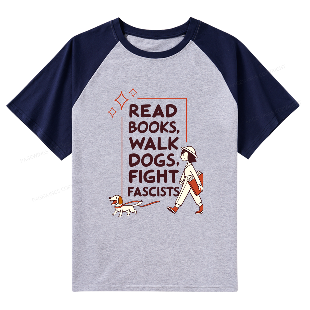 Pagewings Read Books Walk Dogs Raglan T-shirt