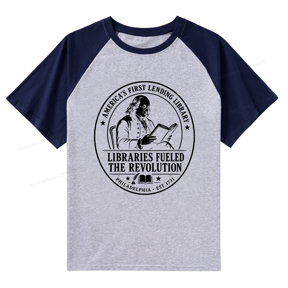 Pagewings Libraries Fueled the Revolution Raglan T-shirt
