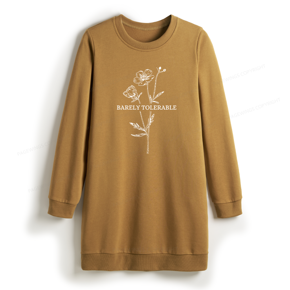 Pagewings Barely Tolerable Sweatshirt Dress