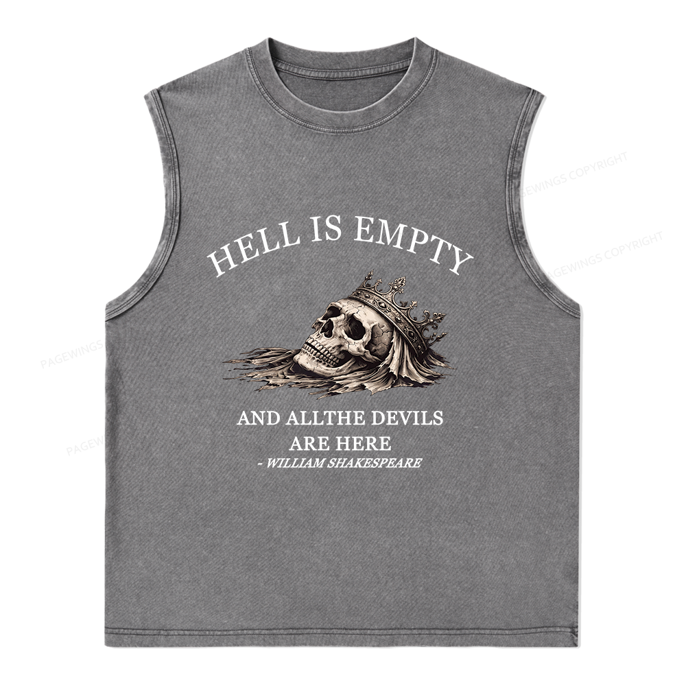 Pagewing Hell Is Empty And All The Devils Are Here Unisex Washed Tank Top