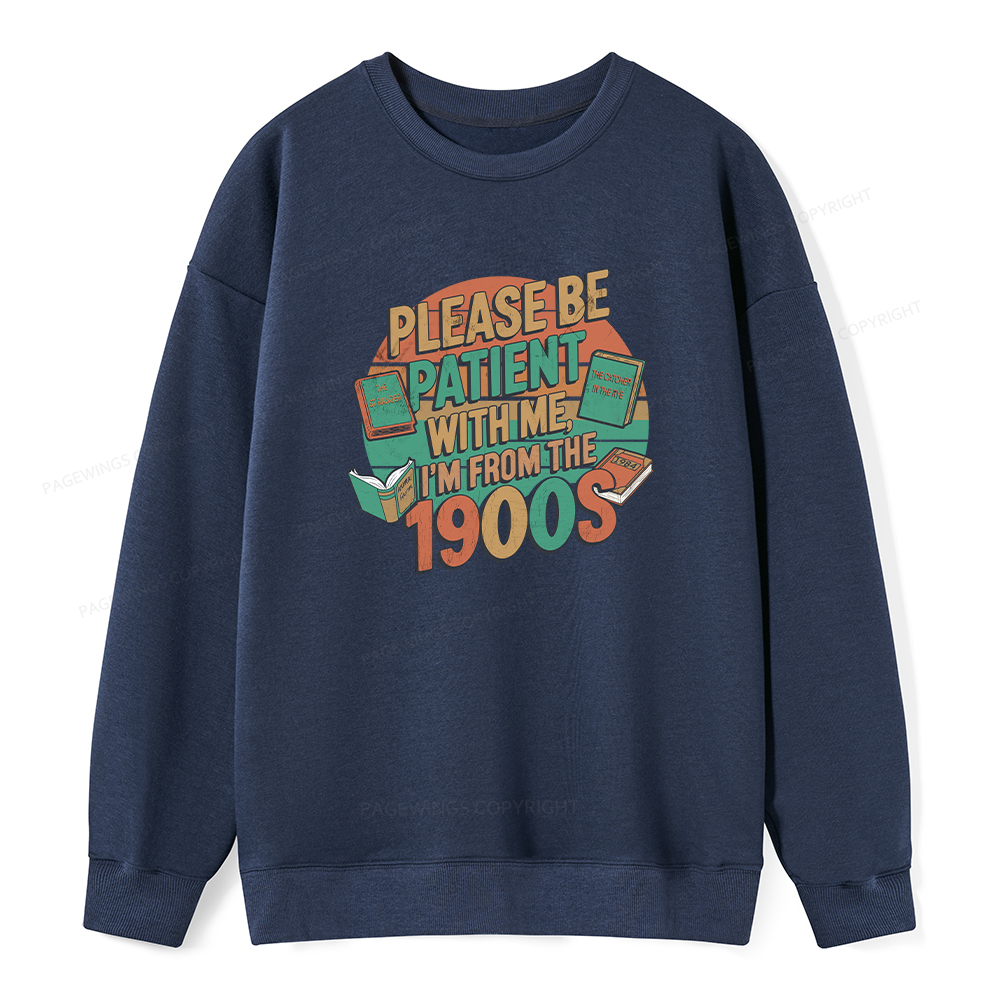 Pagewings Please Be Patient With Me Unisex Classic Sweatshirt