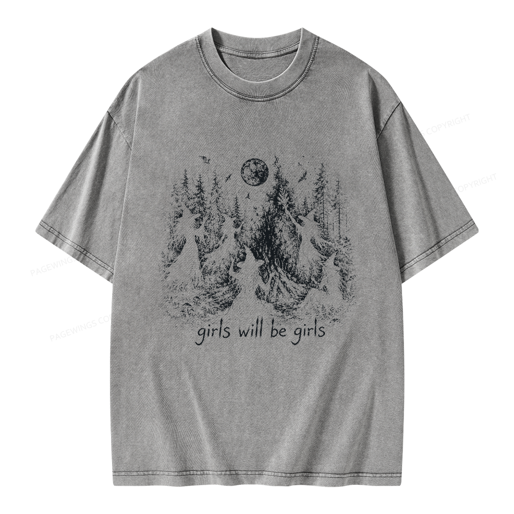 Pagewings Girls Will Be Girls Unisex Washed T-shirt