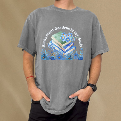 Pagewings Books Plant Gardens In Our Souls Unisex Washed T-shirt
