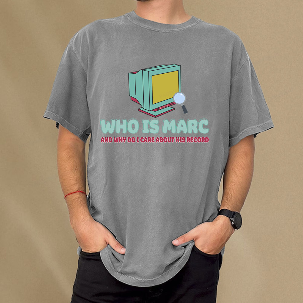 Pagewings Who Is Marc And Why Do I Care About His Record Unisex Washed T-shirt