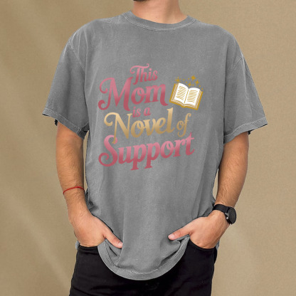 Pagewings This Mom Is A Novel Of Support Unisex Washed T-shirt