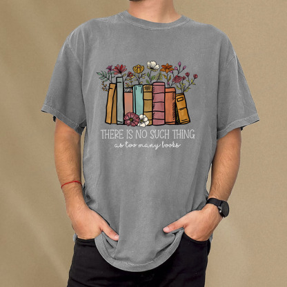 Pagewings There Is No Such Thing As Too Many Books Unisex Washed T-shirt