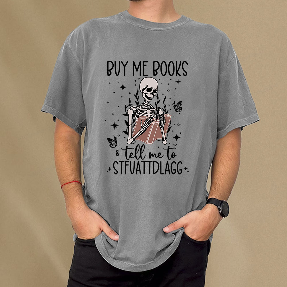 Pagewings Buy Me Books & Tell Me To Stfuatdlagg Unisex Washed T-shirt