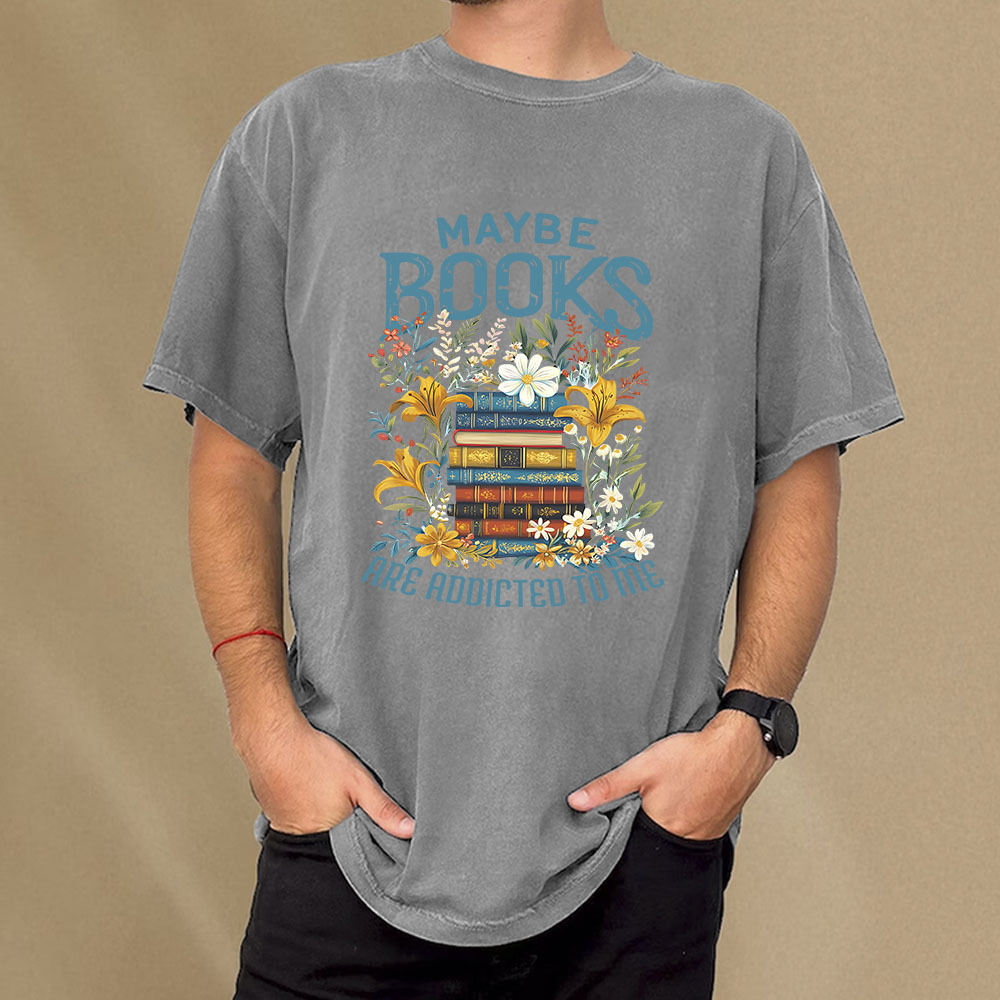 Pagewings Maybe Books Are Addicted To Me Unisex Washed T-shirt