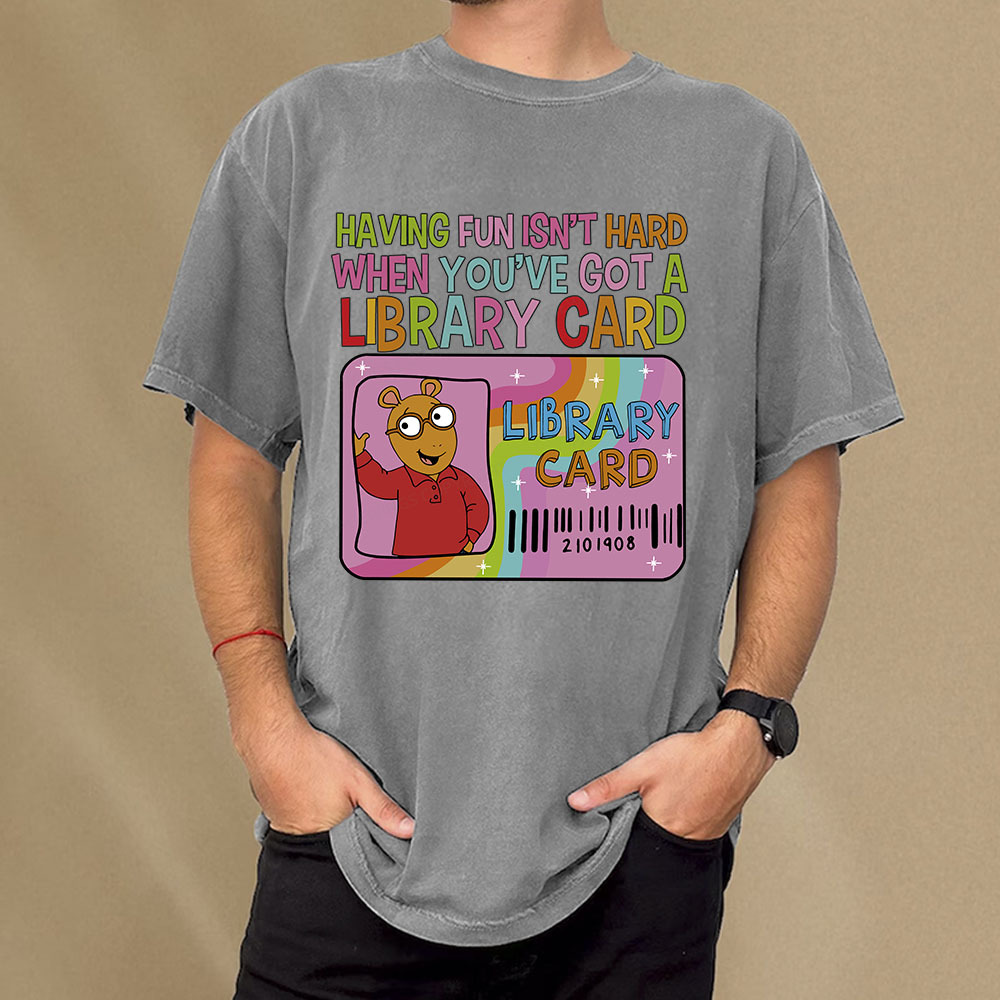 Pagewings Having Fun Isn't Hard When You've Got A Library Card Teacher Vintage T-Shirt Unisex Washed T-shirt