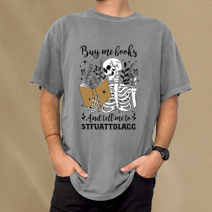 Pagewings Buy Me Books And Tell Me To Stfuattdlagg Unisex Washed T-shirt