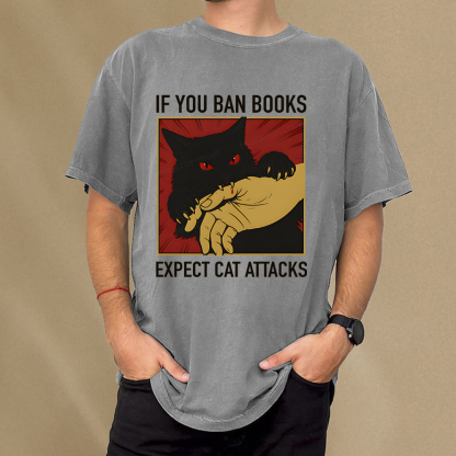 Pagewings If You Ban Books Expect Cat Attacks Unisex Washed T-shirt