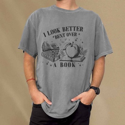 Pagewings I Look Better Bent Over A Book TShirt Unisex Washed T-shirt
