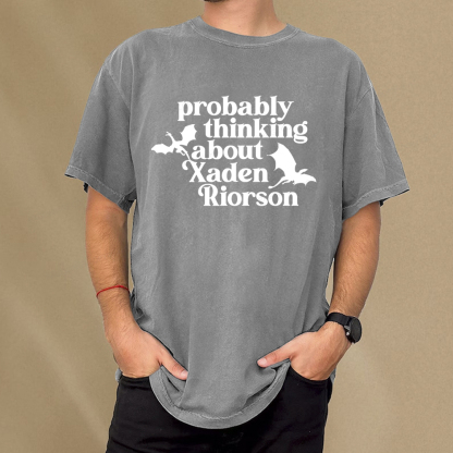 Pagewings Probably Thinking About Xaden Riorson Unisex Washed T-shirt