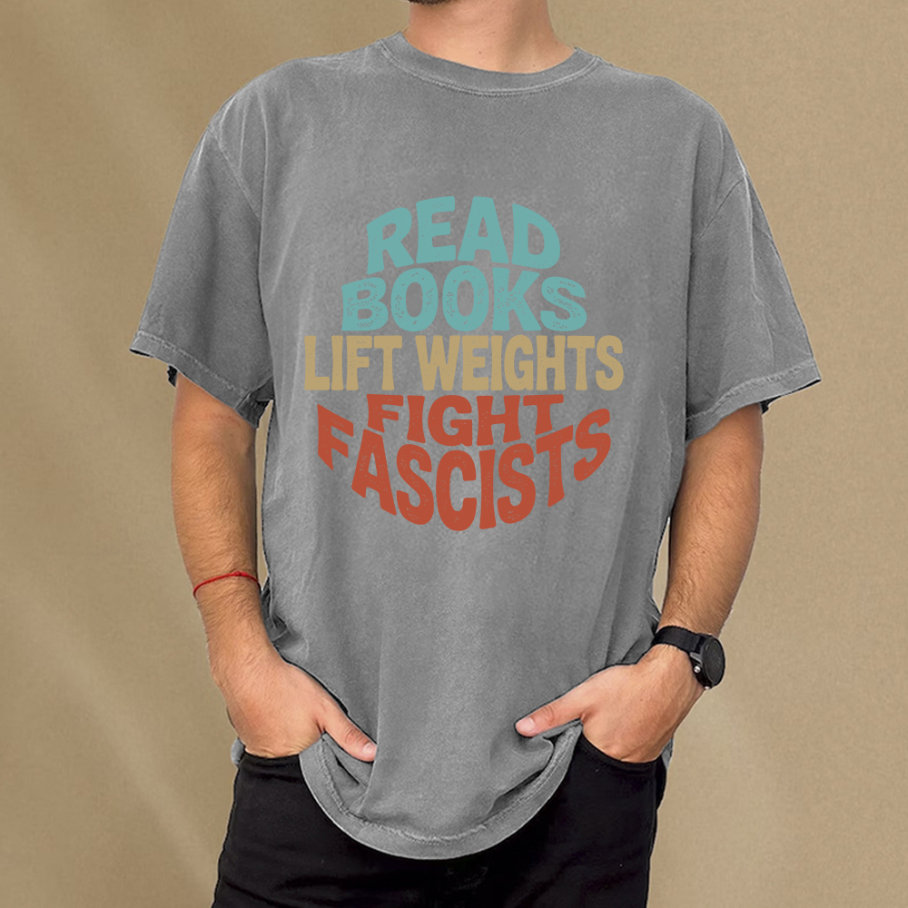 Pagewings Read Books Lift Weights Fight Fascists Unisex Washed T-shirt