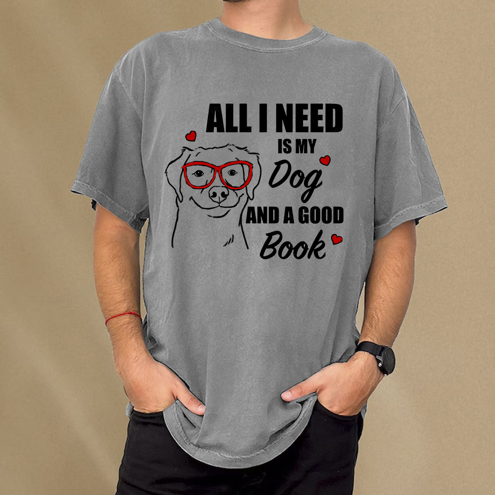 Pagewings All I Need Is My Dog And A Good Book Unisex Washed T-shirt