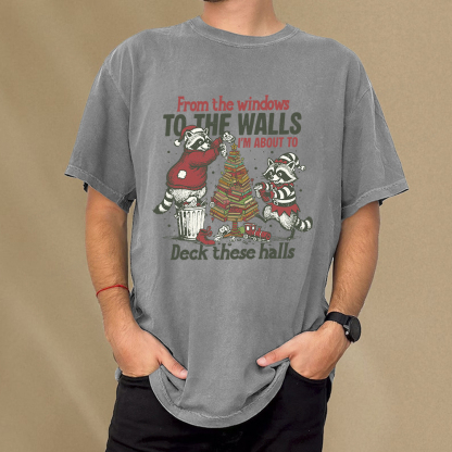 Pagewings I'm About To Deck These Halls Christmas Unisex Washed T-shirt