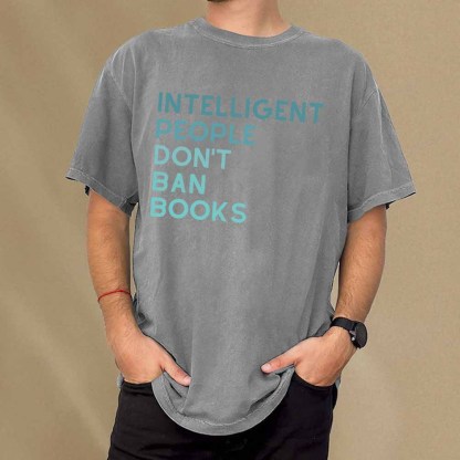Pagewings Intelligent People Don't Ban Books Unisex Washed T-shirt