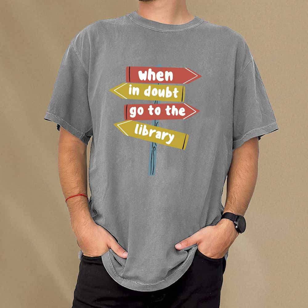 Pagewings When In Doubt Go To The Library T-Shirt Unisex Washed T-shirt