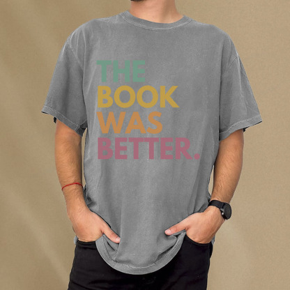 Pagewings The Book Was Better Unisex Washed T-shirt