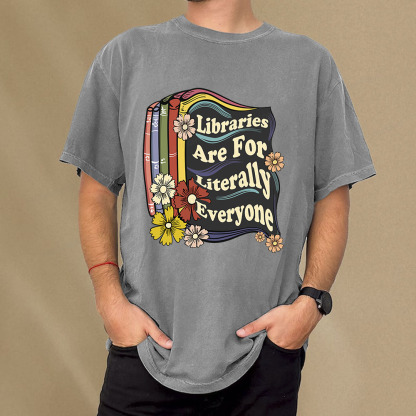 Pagewings Libraries Are For Literally Everyone Unisex Washed T-shirt