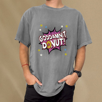 Pagewings Goddamnit Donut Unisex Washed T-shirt