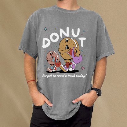 Pagewings Donut Forget To Read A Book Today Unisex Washed T-shirt