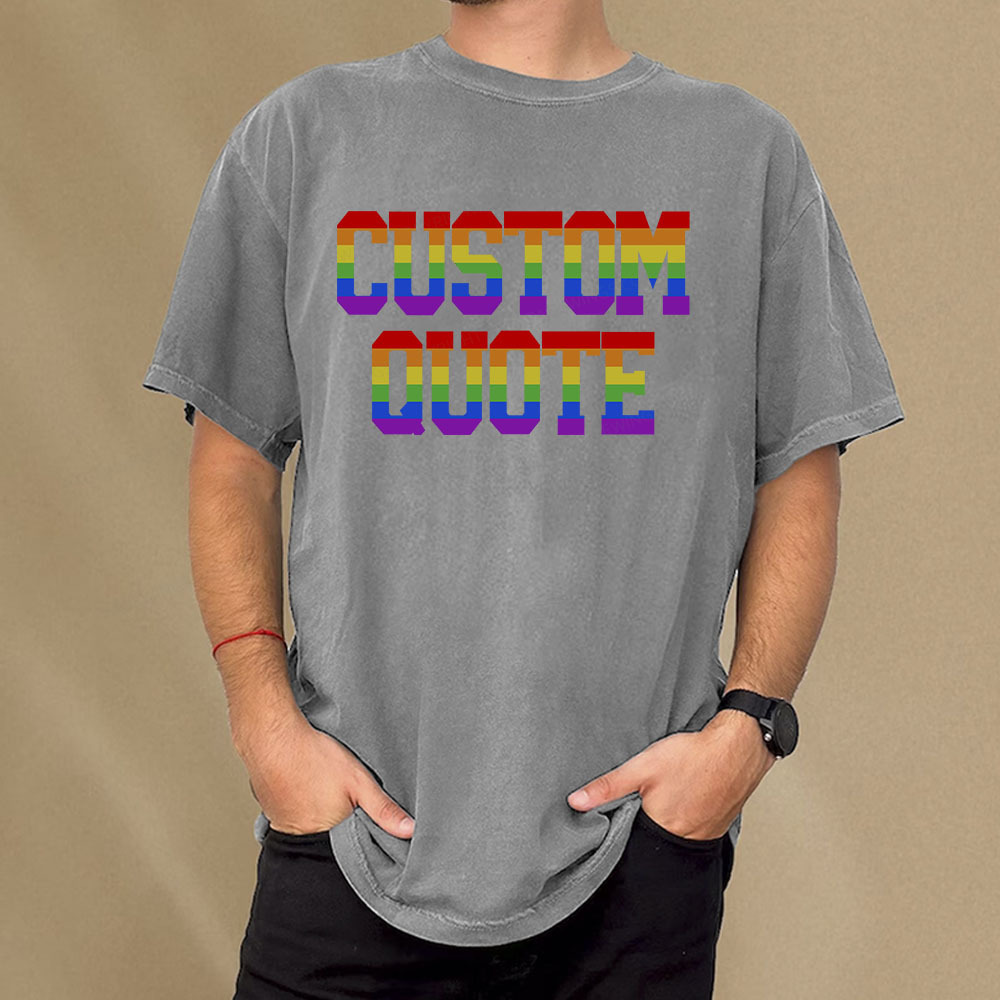 Pagewings Personalized LGBTQ Quote Unisex Washed T-shirt