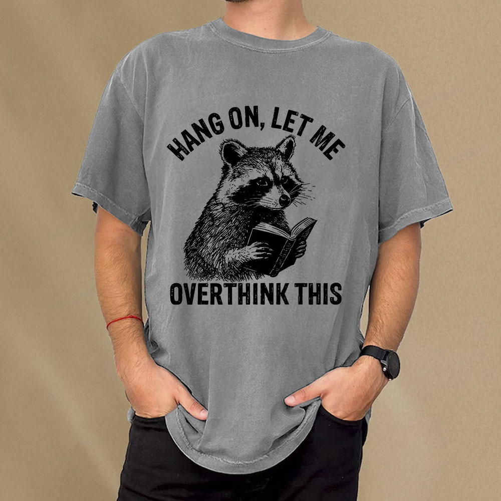 Pagewings Hang On Let Me Overthink This Unisex Washed T-shirt