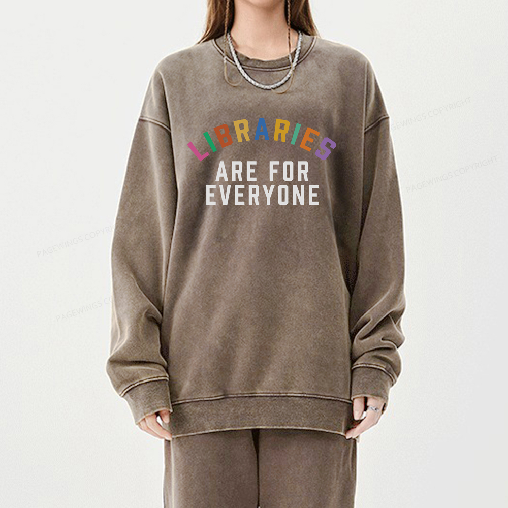 Pagewings Libraries Are For Everyone Unisex Washed Sweatshirt
