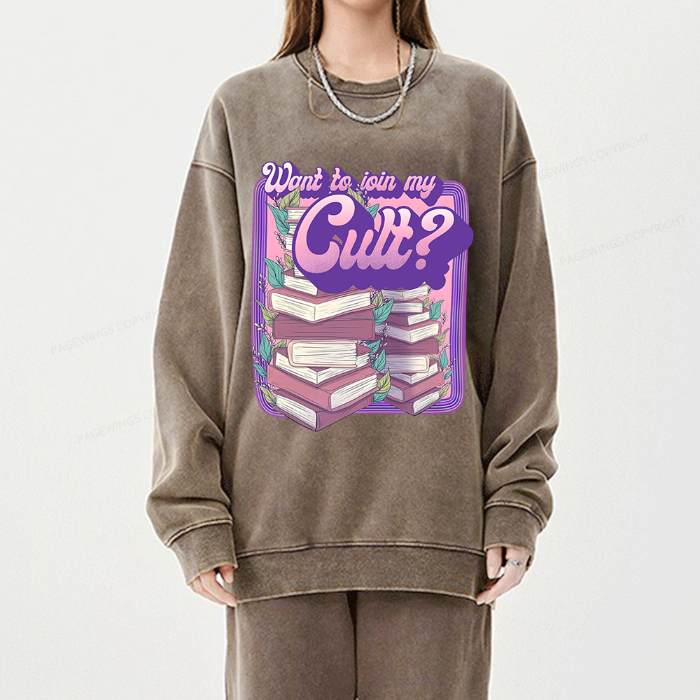 Pagewings Want To Join My Cult Unisex Washed Sweatshirt