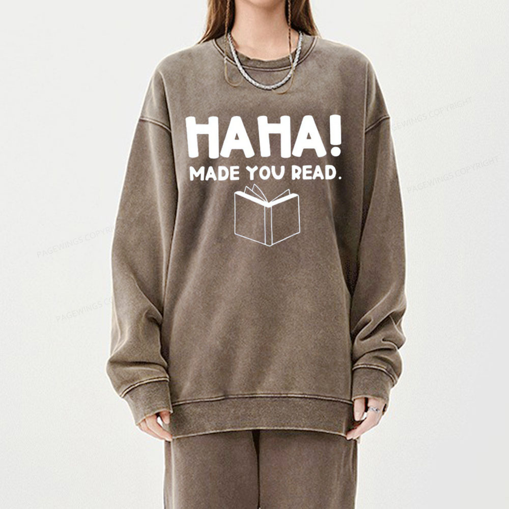 Pagewings Made You Read Unisex Washed Sweatshirt