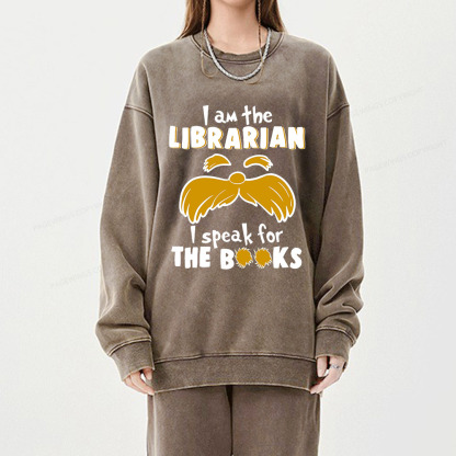 Pagewings I Am The Librarian I Speak For The Books Unisex Washed Sweatshirt