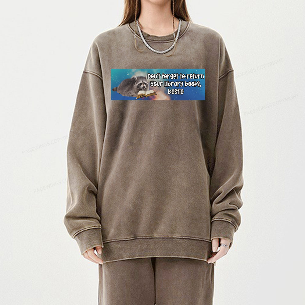 Pagewings Don‘t Forget To Return Your Library Books Unisex Washed Sweatshirt