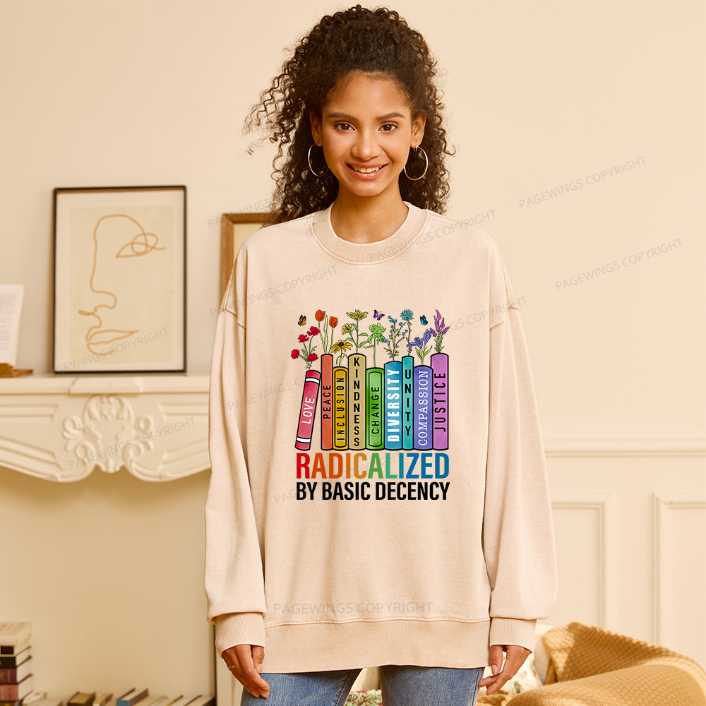 Pagewings Radicalized by Basic Decency Unisex Washed Sweatshirt