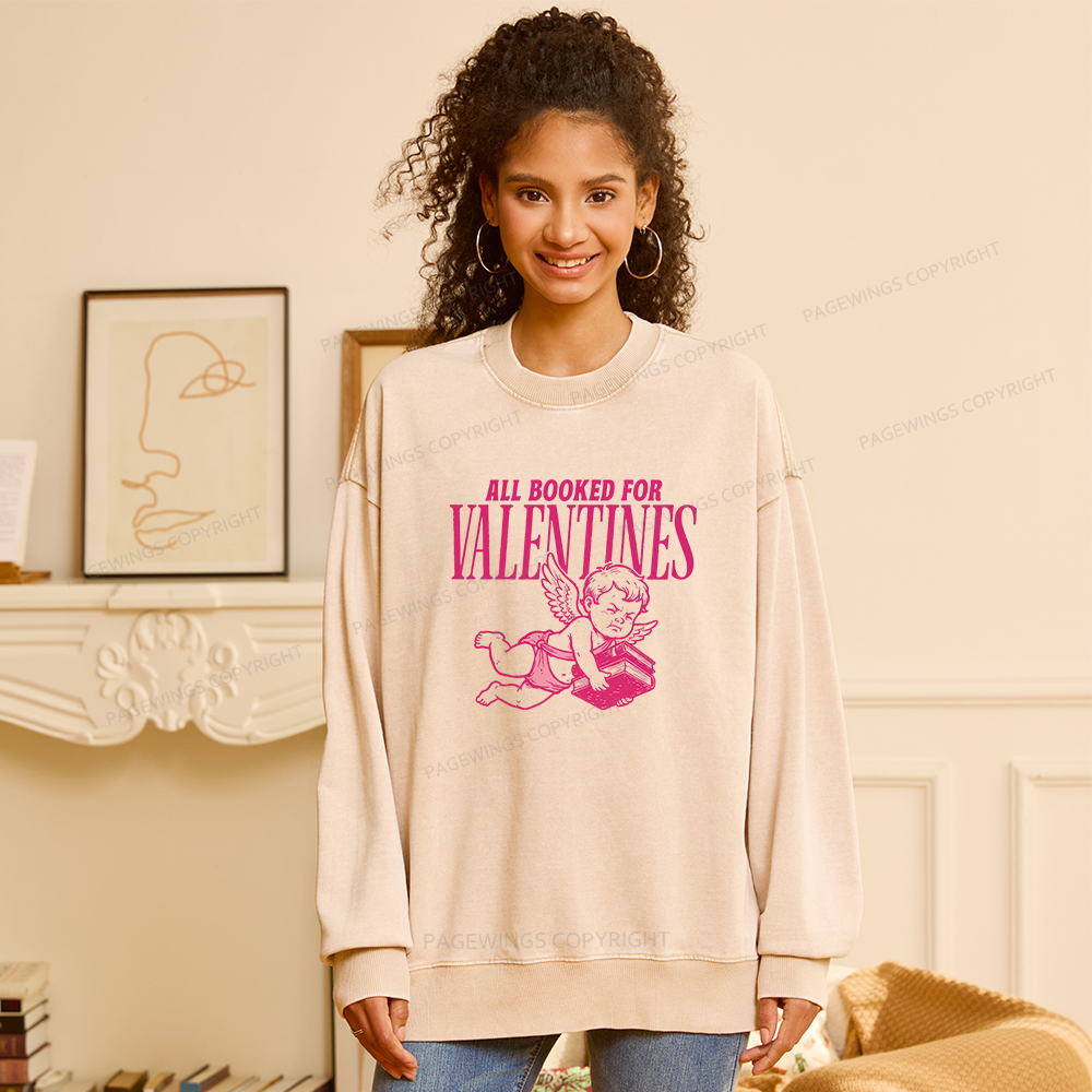 Pagewings All Booked For Valentine's Day Unisex Washed Sweatshirt