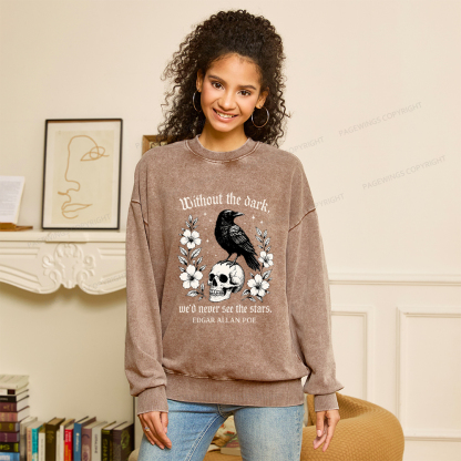 Pagewings Without The Dark Unisex Washed Sweatshirt