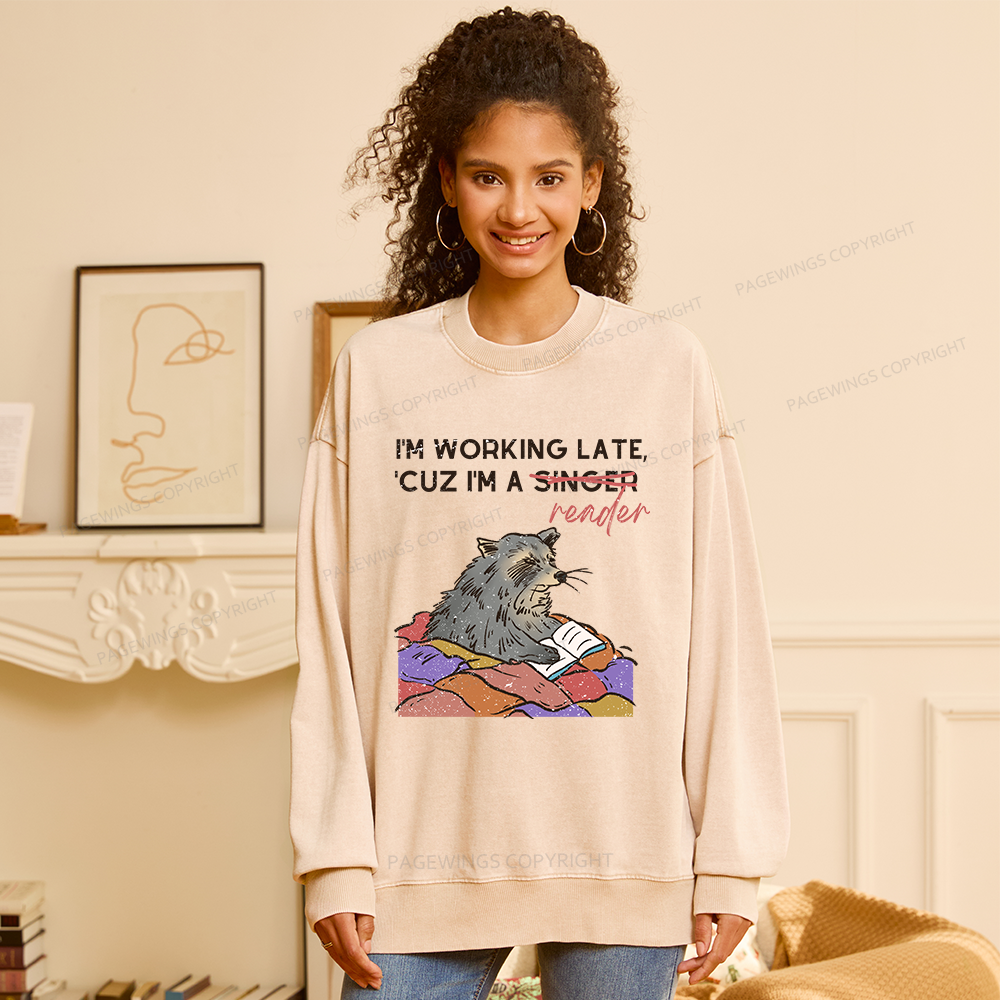 Pagewings I'm Working Late Unisex Washed Sweatshirt