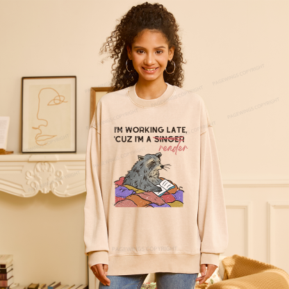 Pagewings I'm Working Late Unisex Washed Sweatshirt