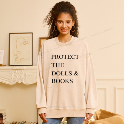 Pagewings Protect The Dolls And Books Unisex Washed Sweatshirt