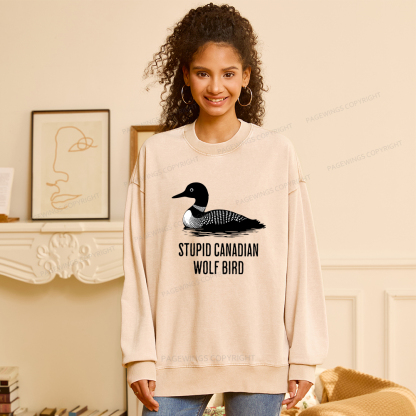 Pagewings Stupid Canadian Wolf Bird Unisex Washed Sweatshirt
