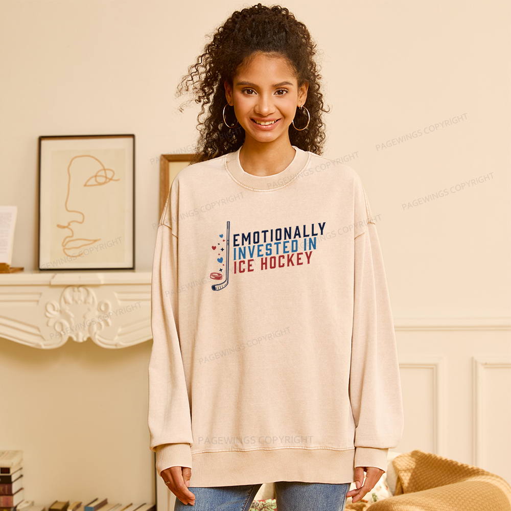 Pagewings Emotionally Invested in Ice Hockey Unisex Washed Sweatshirt