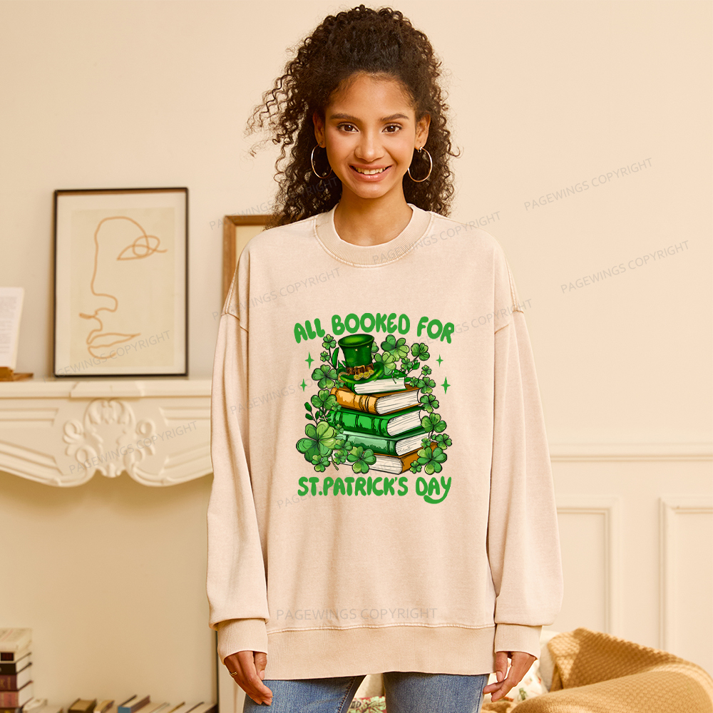 Pagewings All Booked For St Patrick's Day Unisex Washed Sweatshirt