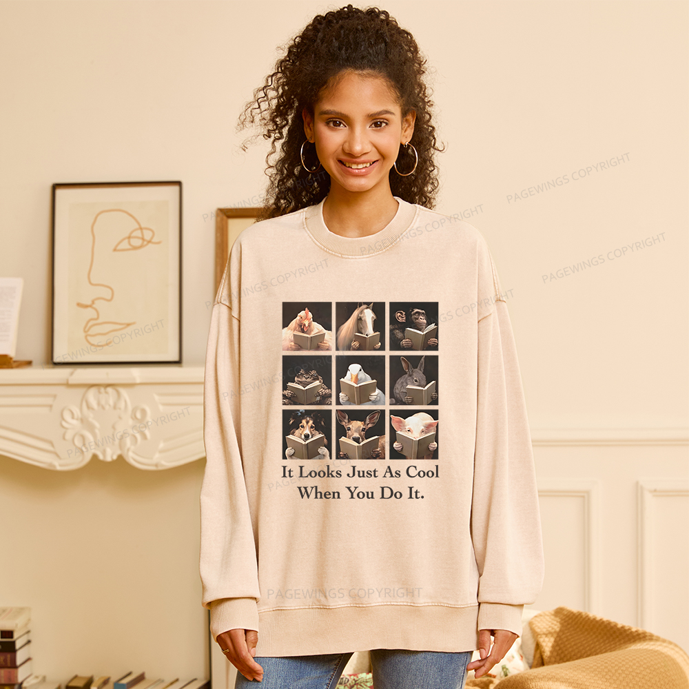 Pagewings It Looks Just as Cool When You Do It Unisex Washed Sweatshirt
