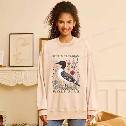 Pagewings Stupid Canadian Wolf Bird Washed Sweatshirt