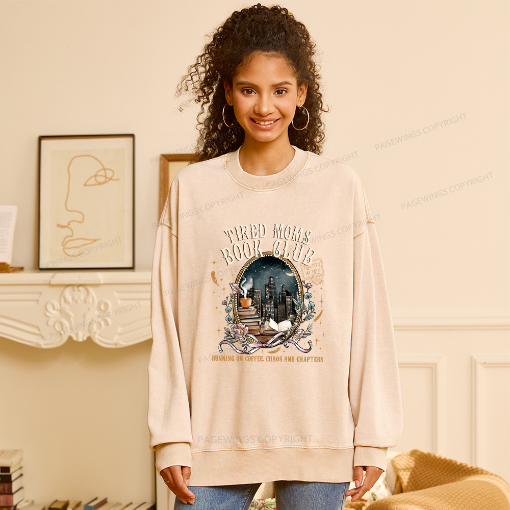 Pagewings Tired Moms Book Club Washed Sweatshirt