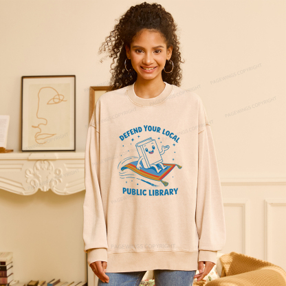 Pagewings Defend Your Local Public Library Unisex Washed Sweatshirt