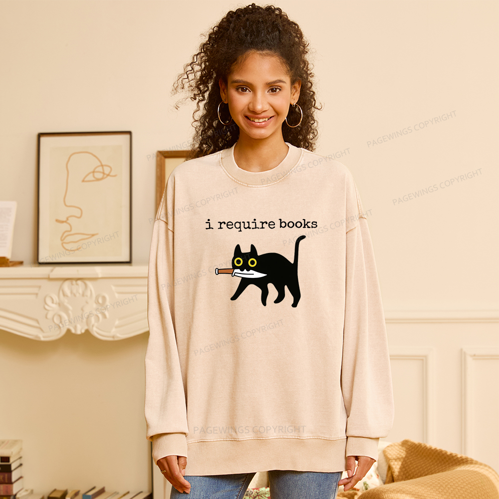 Pagewings I Require Books Unisex Washed Sweatshirt