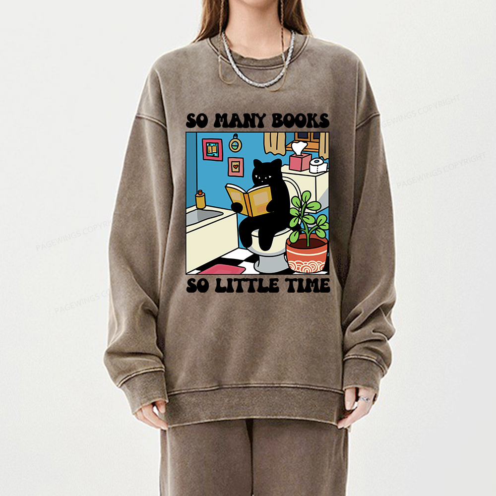 Pagewings So Many Books So Little Time Unisex Washed Sweatshirt