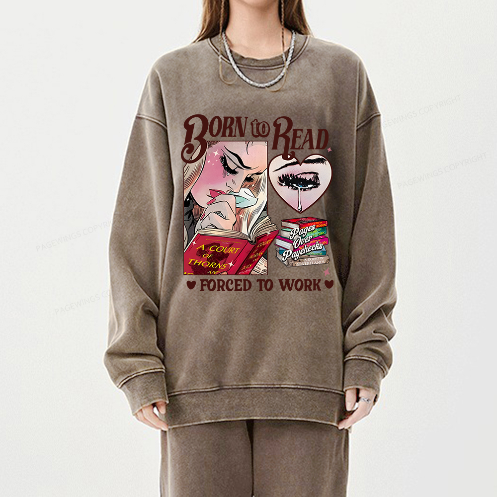 Pagewings Born To Read Bookish Unisex Washed Sweatshirt