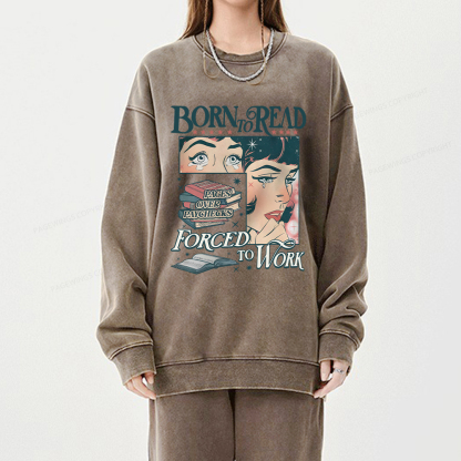 Pagewings Born To Read Bookish Comfor Unisex Washed Sweatshirt